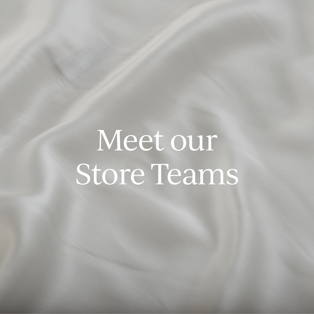 Meet our Store Teams